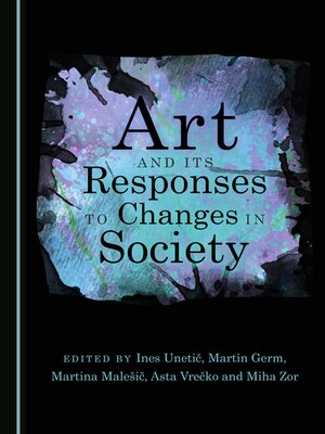 cover image of Art and its Responses to Changes in Society